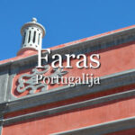 Faras, Portugalija – vaizdinga Algarvės sostinė
